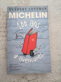 Michelin : 100 ans d'aventure法文