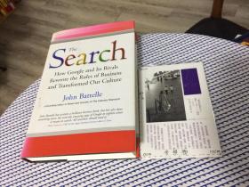 英文原版  the search : how google and its rivals rewrote the rules of business and transformed our culture