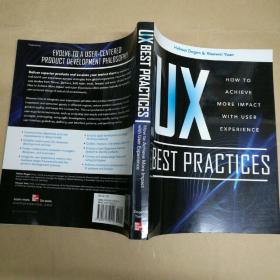 UX最佳实践:提高用户体验影响力的艺术 UX Best Practices: How to Achieve More Impact with User Exper