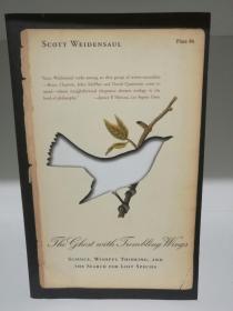 The Ghost with Trembling Wings：Science, Wishful Thinking and the Search for Lost Species by Scott Weidensaul（自然史）英文原版书