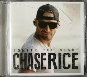 Ignite The Night-艺人：Chase Rice-流行乐-欧美正版CD