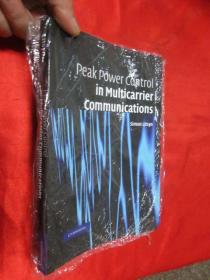Peak Power Control in Multicarrier Communications    （小16开） 【详见图】