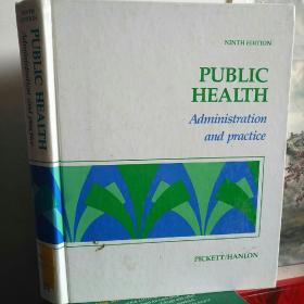 【英文原版 详情见图】PUBLIC HEALTH Administration and practice(公共卫生管理与实践)