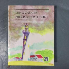 （英文原版）Lung Cancer Precision Medicine  肺癌精密医学   (8开 精装彩印)