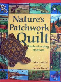 英文原版       少儿绘本        Nature's Patchwork Quilt:Understanding Habitats           栖息地