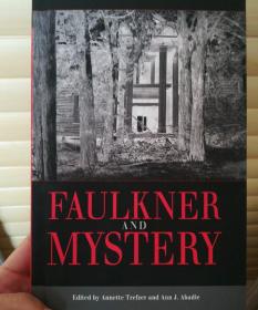 Faulkner and Mystery【2009福克纳年会论文集】
