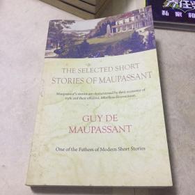 THE SELECTED SHORT STORIES OF MAUPASSANT（莫泊桑短篇小说选）