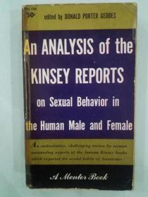 AN ANALYSIS OF THE KENSEY REPORT ON SEXUAL BEHAVIOR IN HUMAN MALE AND FEMALE