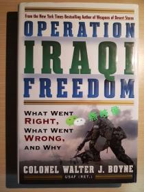 Operation Iraqi Freedom: What Went Right, What Went Wrong, and Why (Hardcover, 1st)