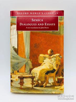 Seneca Dialogues and Essays (Oxford World's Classics)  英文原版-《塞内卡：对话与散文（牛津世界经典书系）》