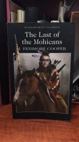 the Last of the Mohicans (Wordsworth Classics)（现货，品相好）
