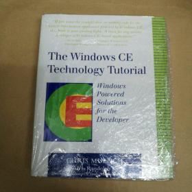 Windows CE技术教程：面向开发人员的Windows解决方案 The Windows CE Technology Tutorial: Windows Powered Solutions for the Developer