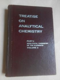 英文原版：TREATISEONANALYTICALCHEMISTRY(分析化学大全.第2编.第2卷)