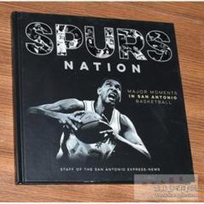 SPURS NATION MAJOR MOMENTS 马刺篮球队摄影精装英文原版书籍