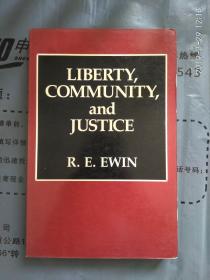 英文原版 Ewin : Liberty, Community, and Justice 16开本 非偏远地区包快递