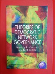 Theories of Democratic Network Governance