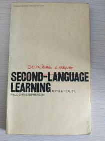 Second Language Learning:  myth and reality   【英文原版，品相佳】