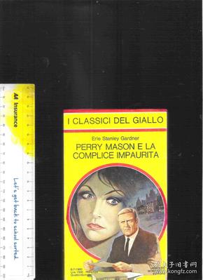 意大利语小说 Perry Mason e la Complice Impaurita / Erle Stanley Gardner (稍小于32开本)