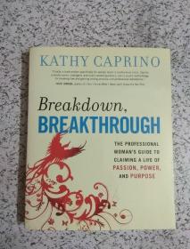 BREAKDOWN  BREAKTHROUGH