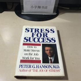 STRESS FOR SUCCESS