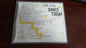 17 HITS DANCE TODAY （CD）1张，老版本