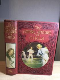 1922年英文古董书  帝国女孩年鉴 The Empire Annual for Girls   17*24cm  288页  彩色及黑白插图