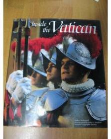 英文原版画册：Inside the Vatican （National Geographic） 梵蒂冈的里面（国家地理系列）（大16开精装）