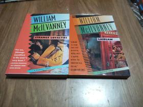 WILLIAM MCILVANNEY : STRANGE LOYALTIES+WILLIAM MCILVANNEY：LAIDLAW【英文版,2本和售】