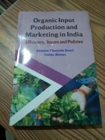 Organic Input Production and Marketing in India