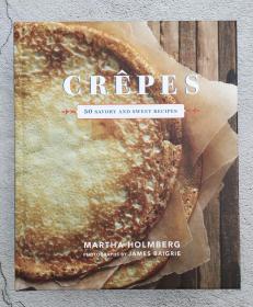 Crepes: 50 Savory and Sweet Recipes