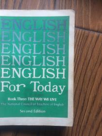 English For Today.Book Three: The Way We Live