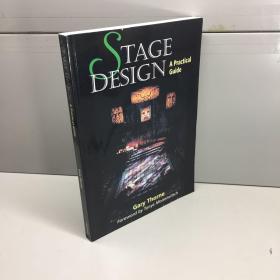 Stage Design  : A Practical Guide  （ 英文原版 ）  舞台设计  ：实用指南 【 9品-95品+++ 正版现货 自然旧 多图拍摄 看图下单 收藏佳品】