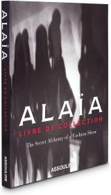 Alaia: Livre de Collection
Assouline, Prosper