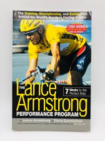 The Lance Armstrong Performance Program: Seven Weeks to the Perfect Ride 英文原版《兰斯·阿姆斯特朗表演计划：完美骑行七周》