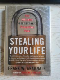 Stealing Your Life：The Ultimate Identity Theft Prevention Plan