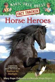 Magic Tree House Fact Tracker #27: Horse Heroes (A Stepping Stone Book)