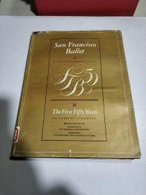 San Francisco Ballet the First Fifty years:旧金山芭蕾学校赠册(外文)