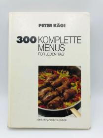 300 Komplette Menus Für Jeden Tag 德文原版《每天300个完整的菜单》