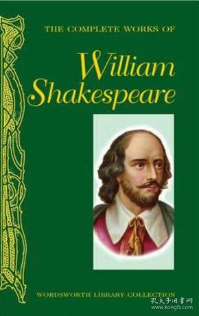 The Complete Works of William Shakespeare (Wordsworth Library Collection)[莎士比亚作品全集]