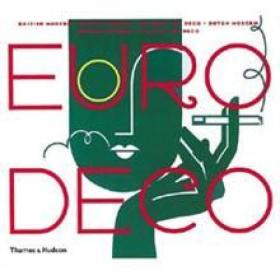 Euro Deco: British Modern, French Modern