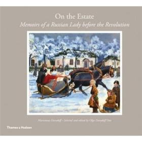 On the Estate: Memoirs of a Russian Lady