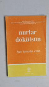 外文原版 （土耳其语）  nurlar dökülsün   AŞİk İBRAHİM KARA