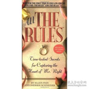 All the Rules：Time-tested Secrets for Capturing the Heart of Mr. Right