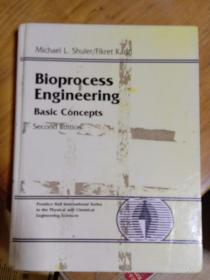 Bioprocess Engineering  Basic  Concepts （生物过程工程基本概念    第二版） 【详见书影】