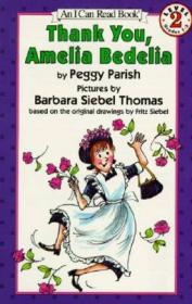 Thank You, Amelia Bedelia (I Can Read, Level 2)谢谢你，阿米莉亚·贝迪利亚