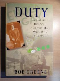 Duty A Father, His Son, And The Man Who Won The War