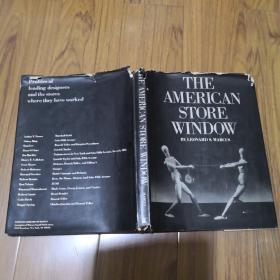 The American Store Window （《美国商店橱窗》英文原版 1978年布面精装 大16开 铜版纸多图）