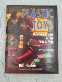 Plastic Toys: Dimestore Dreams of the '40s and '50s