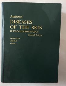 ANDREW'S DISEASES OF THE SKIN CLINICAL DERMATOLOGY（安德鲁斯临床皮肤病学，英文版，第7版，16开硬精装，一厚册）