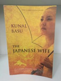 The Japanese Wife by Kunal Basu （印度文学）英文原版书